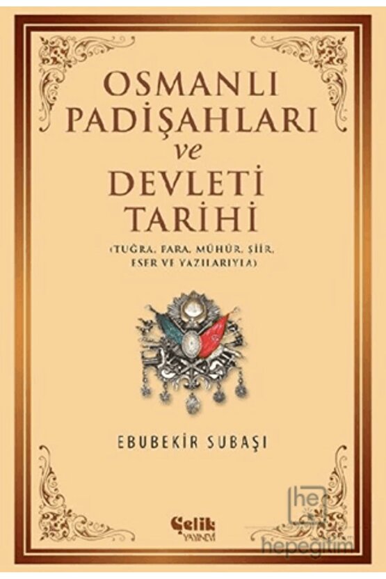 Osmanlı Padişahları Ve Devleti Tarihi