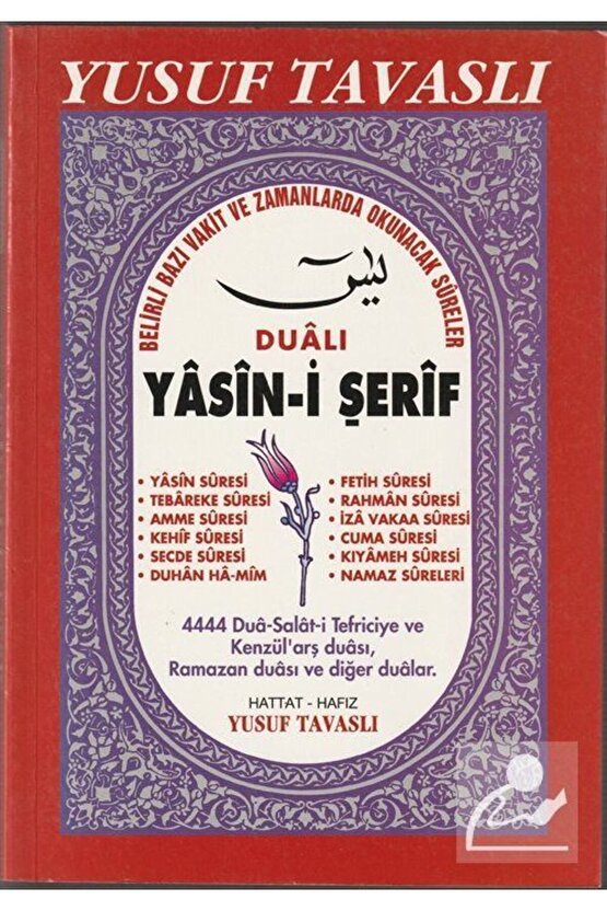 Dualı Yasin-i Şerif (KOD: D12) & Belirli Bazı Vakit Ve Zamanlarda Okunacak Sureler