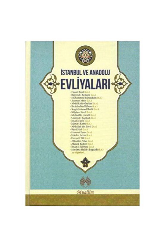 İstanbul Ve Anadolu Evliyaları (CİLTLİ)   Mustafa Necati Bursalı
