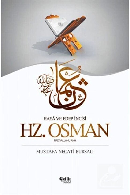 Hz. Osman (Radıyallahu Anh) Çelik Yay. (Korunaklı Poşetle)