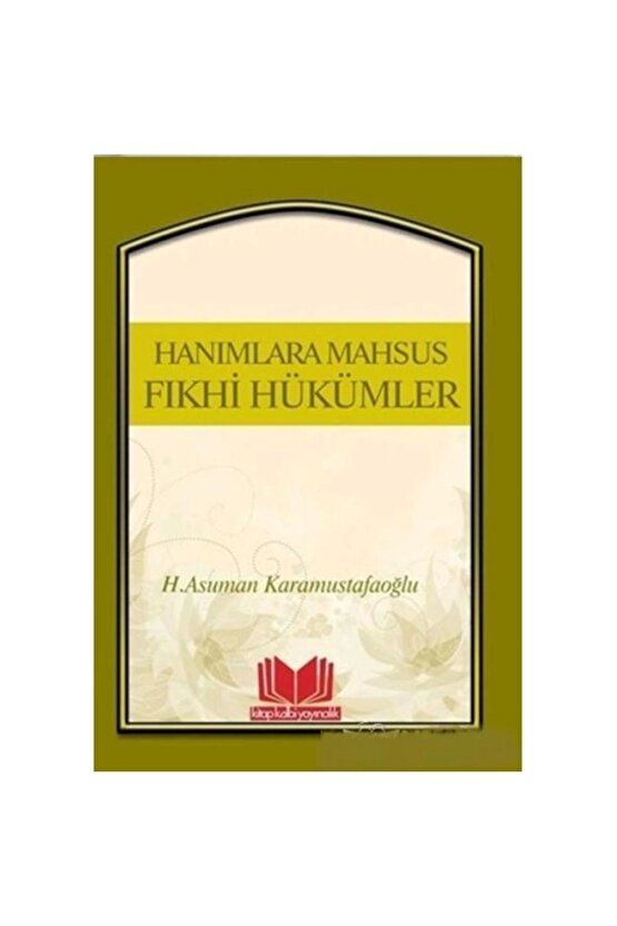 Hanımlara Mahsus Fıkhi Hükümler