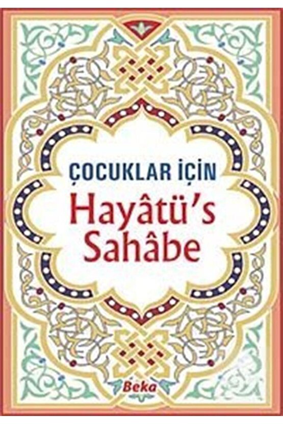 Hayatüs Sahabe  Çocuklar Için