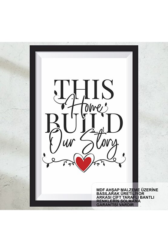 bu ev bizim hikayemiz ev aile mutluluk dekorasyon çerçeve görünümlü ahşap tablo poster