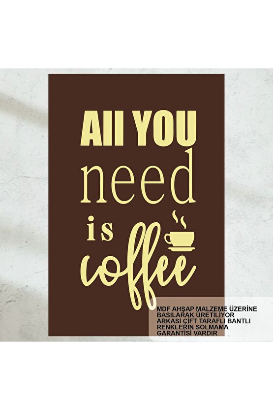 all you need is coffee vintage nostaljik tarzda ev mutfak kafe dekorasyon tablo retro ahşap poster