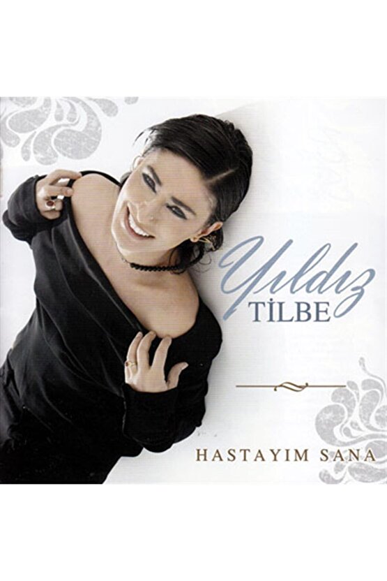 Hastayım Sana Yıldız Tilbe