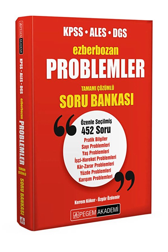 KPSS ALES DGS KOLAY MATEMATİK SORU BANKASI - EZBERBOZAN PROBLEMLER TAMAMI ÇÖZÜMLÜ SORU BANKASI