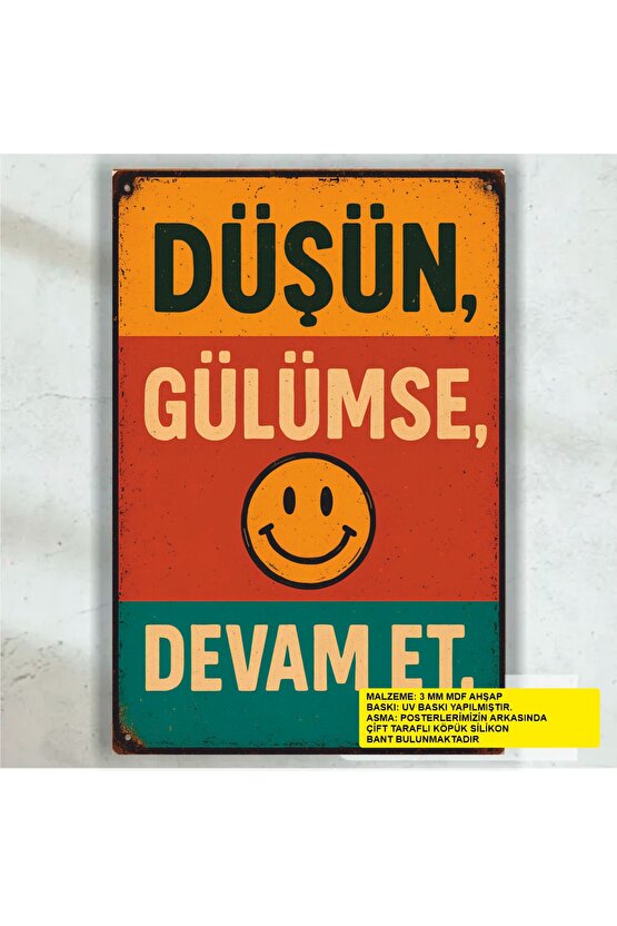 düşün gülümse devam et mutluluk motivasyon sözleri duvar yazıları retro ahşap poster tablo