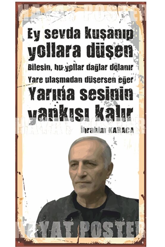 Ibrahim Karaca Uğurlama Edebiyat Şair Retro Ahşap Posterleri