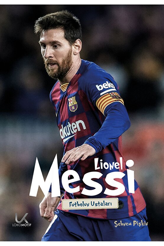 Lionel Messi - Futbolun Ustaları