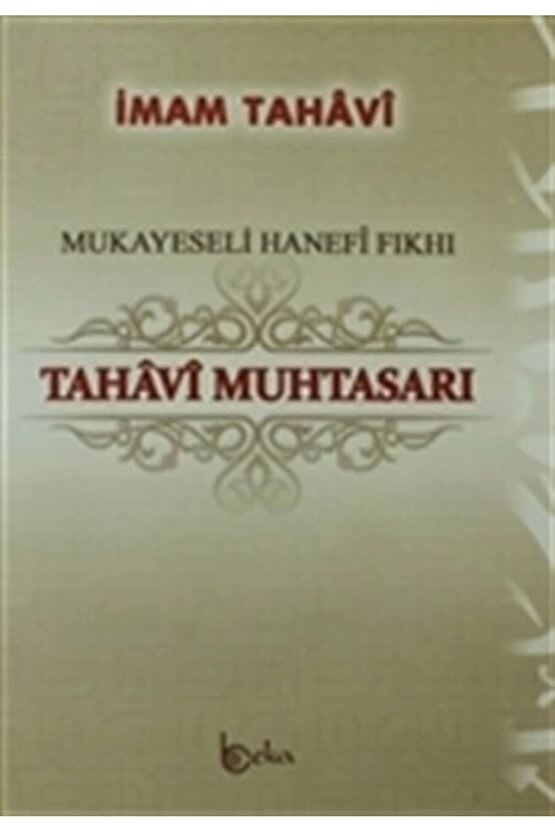 Mukayeseli Hanefi Fıkhı Tahavi Muhtasarı