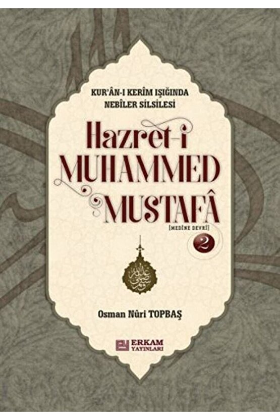 Nebiler Silsilesi (MEDİNE DEVRİ-2 IKİNCİ KİTAP TEK) CİLTLİ