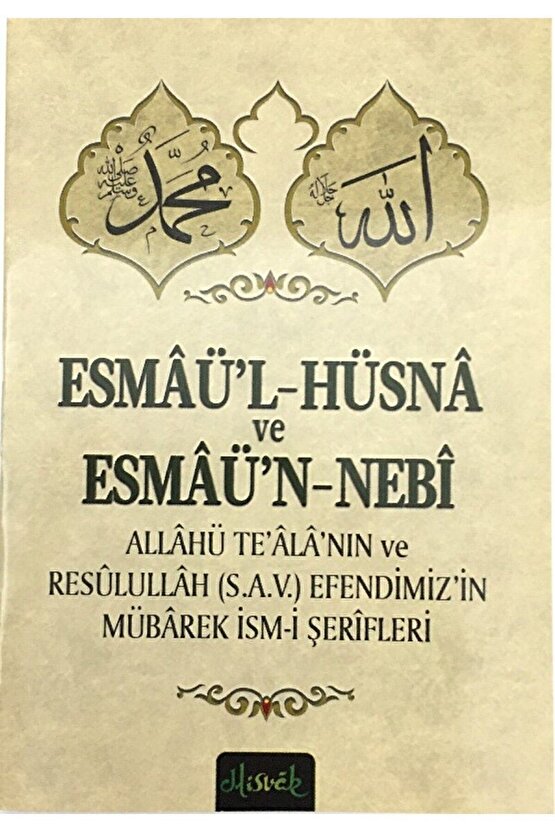 Esmaü’l-hüsna ve Esmaü’n-Nebi  Kolektif  Misvak Neşriyat Yayınevi  9786054791347