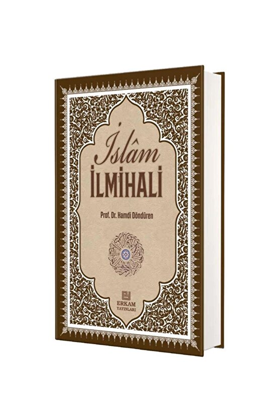 Delilleriyle Islam Ilmihali & Inanç-ibadet-günlük Hayat