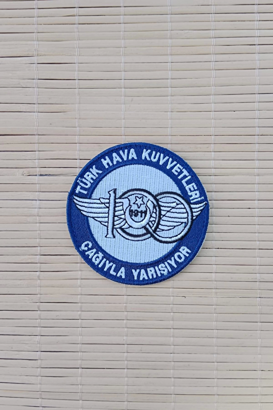 Turk Hava Kuvvetleri 1911 Cagiyla Yarisiyor Yazili 100. Yil Logolu Nakis İslemeli Arma Pec Patch