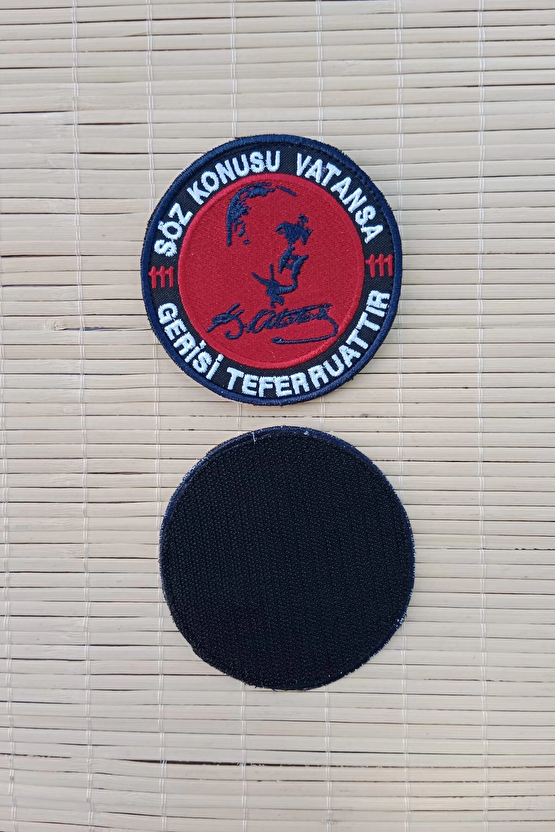 Soz Konusu Vatansa Gerisi Teferruattir Yazili Mustafa Kemal Ataturk İmzali Siluetli Nakis İslemeli Arma Patch Pec