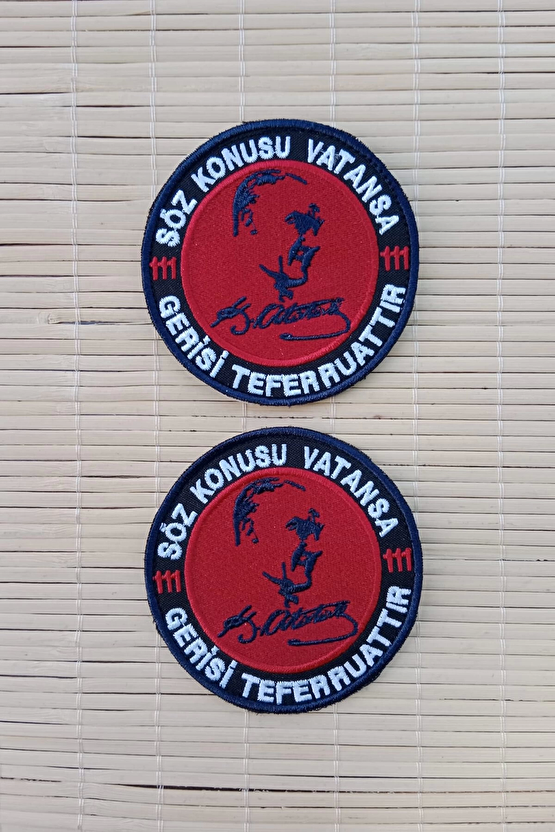 Soz Konusu Vatansa Gerisi Teferruattir Yazili Mustafa Kemal Ataturk İmzali Siluetli Nakis İslemeli Arma Pec Patch