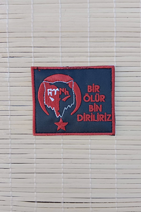Bir Olur Bin Diriliriz Kirmizi Nakis İslemeli Arma Pec Patch