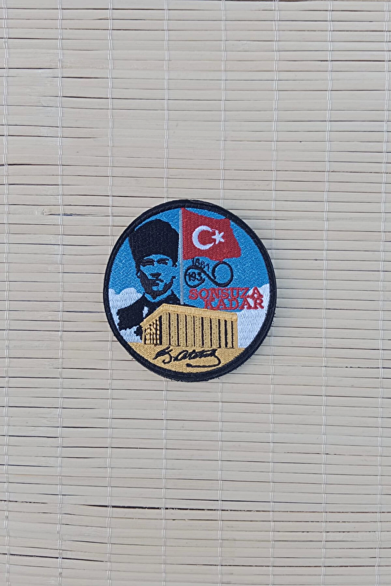 Mustafa Kemal Ataturk Resimli İmzali Sonsuza Kadar Yazili Anitkabir Nakis İslemeli Dalgalanan Bayrak Arma Pec Patch