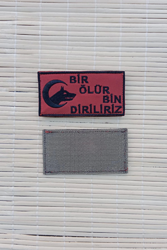 Kirmizi Zemin Siyah Nakis İslemeli Bir Olur Bin Diriliriz Yazili Arma Patch Pec