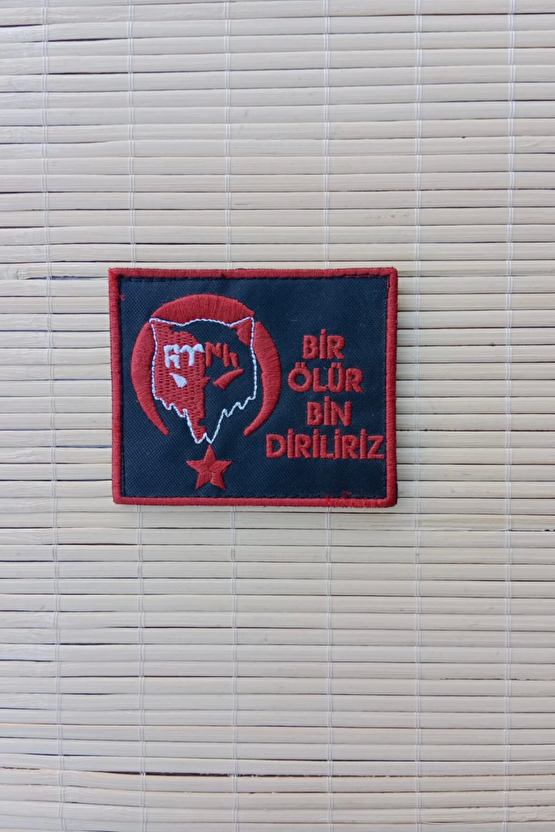 Bir Olur Bin Diriliriz Kirmizi Nakis İslemeli Arma Patch Pec