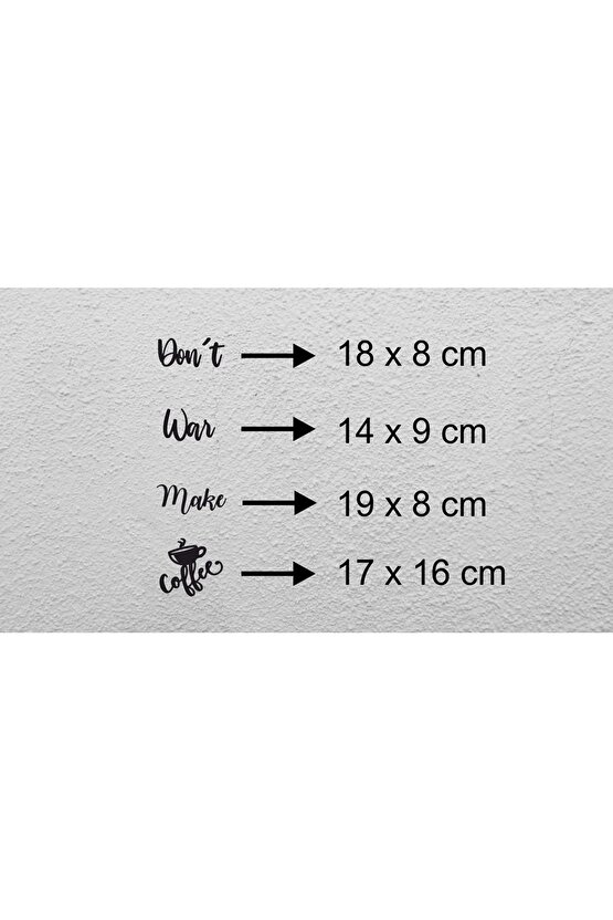 40*30 Cm Dont War Make Coffee Ahşap Duvar Yazısı