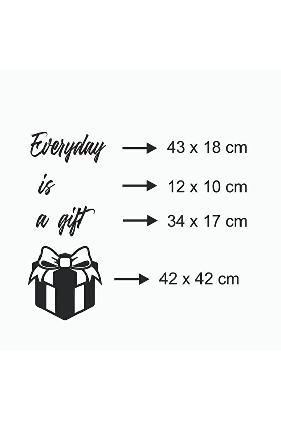 80x60 Everyday Is A Gift Ahşap Duvar Yazısı