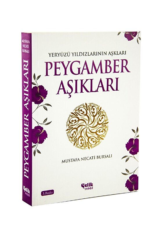 Peygamber Aşıkları - Mustafa Necati Bursalı