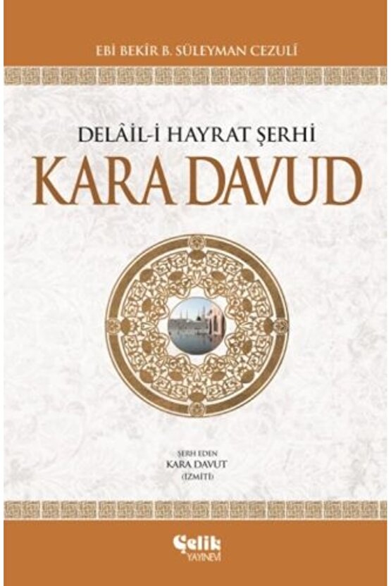 Delail I Hayrat Şerhi Kara Davud Ciltli Şamua
