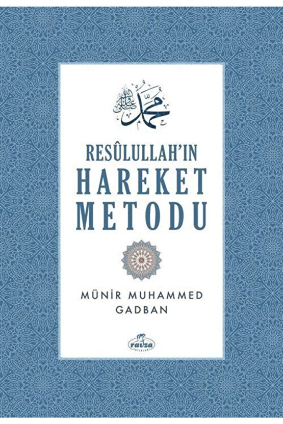 Resulullahın Hareket Metodu (ciltli)