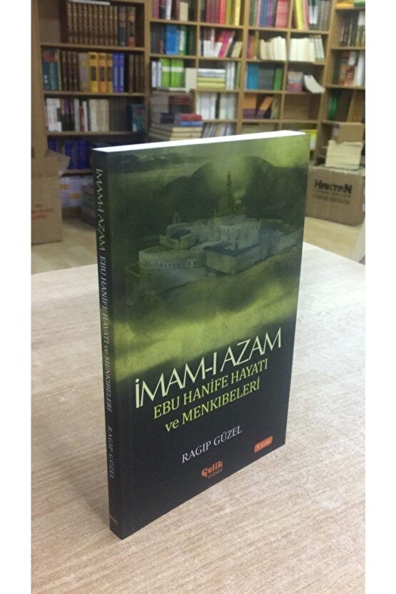 İmam-ı Azam Ebu Hanife Hayatı ve Menkıbeleri