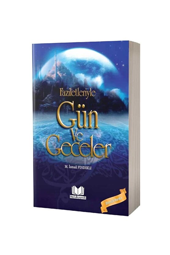 Faziletleriyle Gün Ve Geceler