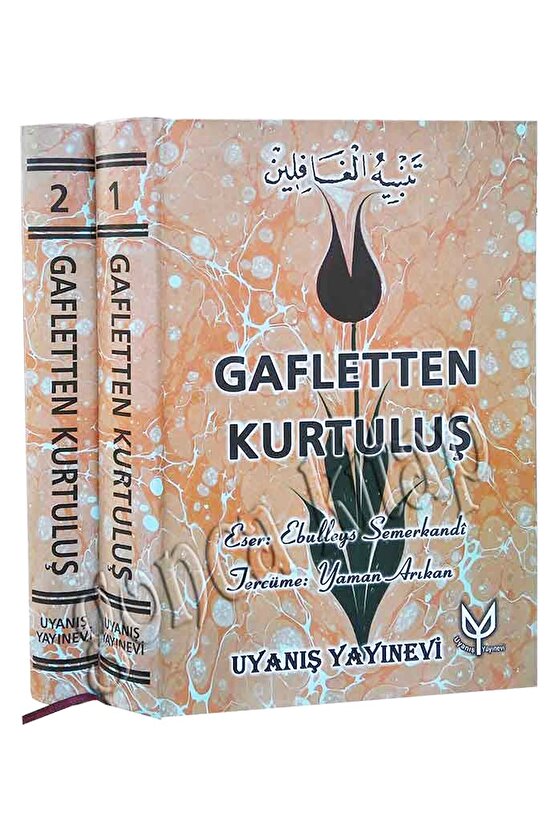 Gafletten Kurtuluş, Ebul Leys Semerkandi, Çev: Yaman Arıkan, 2 Cilt, Uyanış