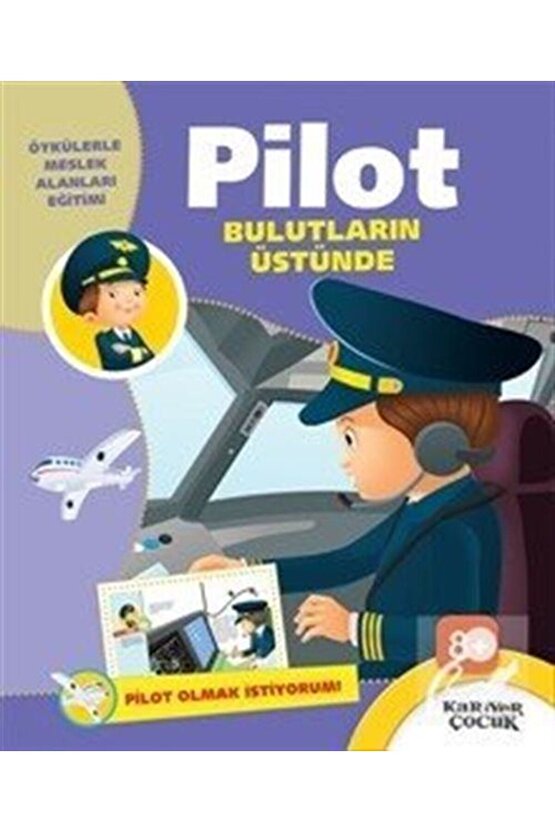 Bulutların Üstünde  Pilot Olmak İstiyorum
