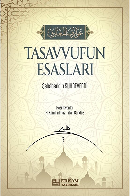 Tasavvufun Esasları - Şehabeddin Sühreverdi