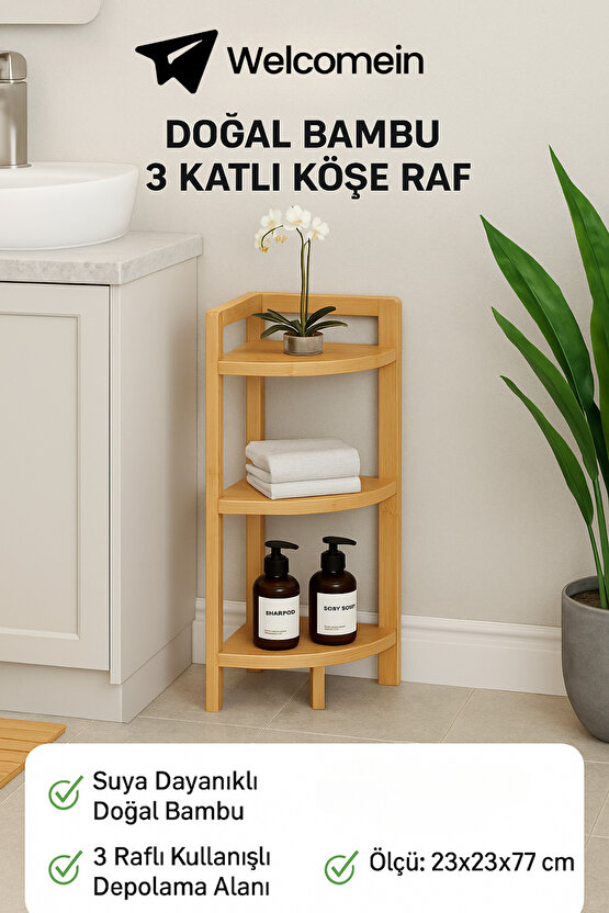 Doğal Bambu 3 Katlı Köşe Raf – Suya Dayanıklı Çok Amaçlı Banyo Organizeri