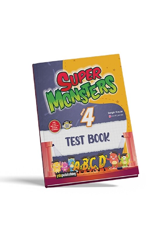 Super Monsters Grade 4 - Test Book  Belgin Koçlar  YDS Publishing  9786257866859