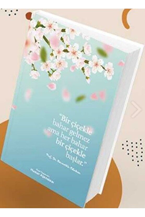 Özel Tarasrimli Huzur Ajandası - Bir Çiçekle Bahar Gelmez  Ravza Yayınları  3339876064128