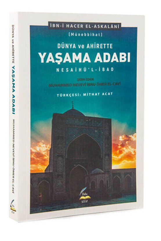 Dünya Ve Ahirette Yaşama Adabı