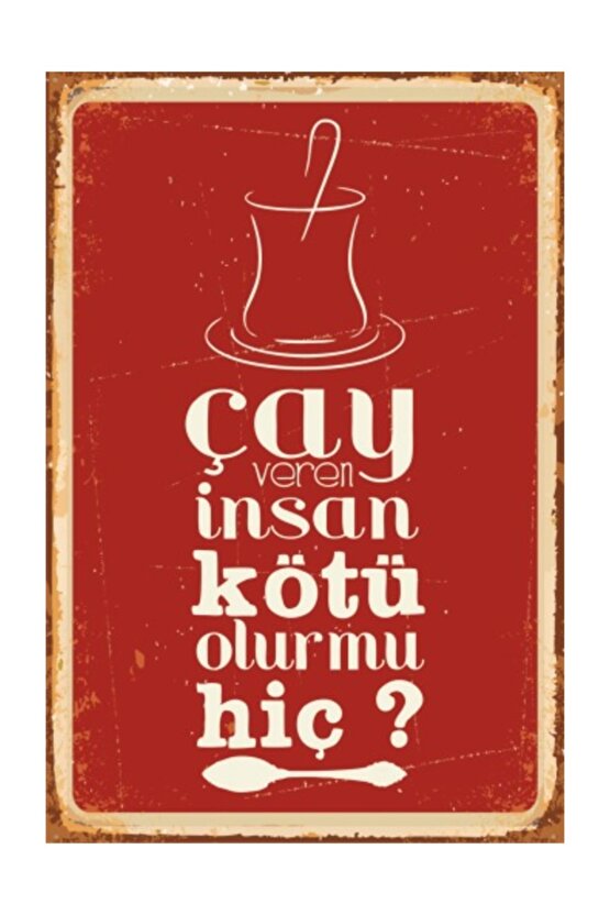 Çay Veren Insan Kötü Olur Mu Hiç Leyla Ile Mecnun Retro Vintage Ahşap Poster