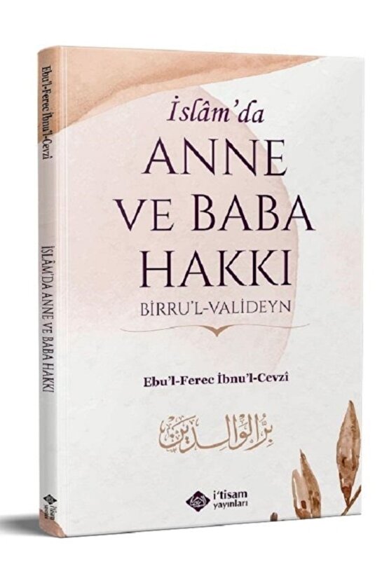 Islamda Anne Ve Baba Hakkı Birrul Valideyn Ebul Ferec Ibnul Cevzi