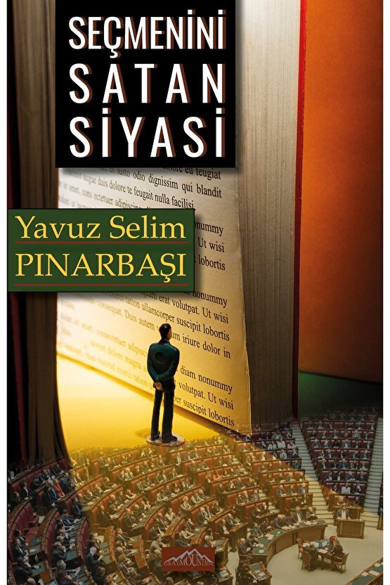 Seçmenini Satan Siyasi