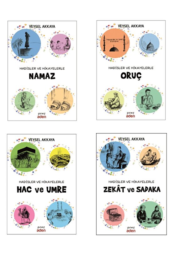 Gençler Için Ibadetler Serisi Hadis Ve Hikayelerle Namaz-oruç-hac Ve Umre - Zekat Ve Sadaka 4lü Set