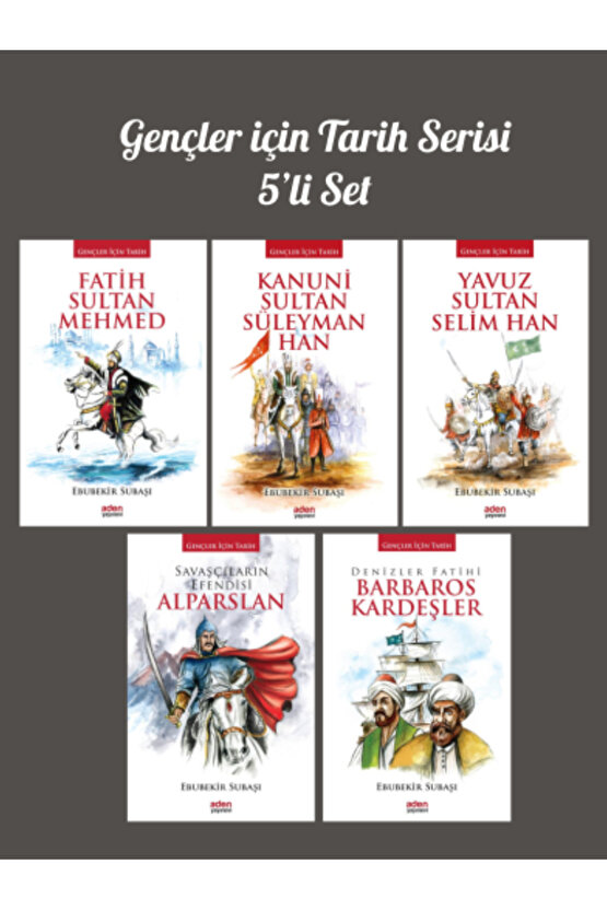 Gençler Için Tarih Serisi-yavuz Sultan Selim-alparslan-barbaros Kardeşler-k.sultan Süleyman 5li Set