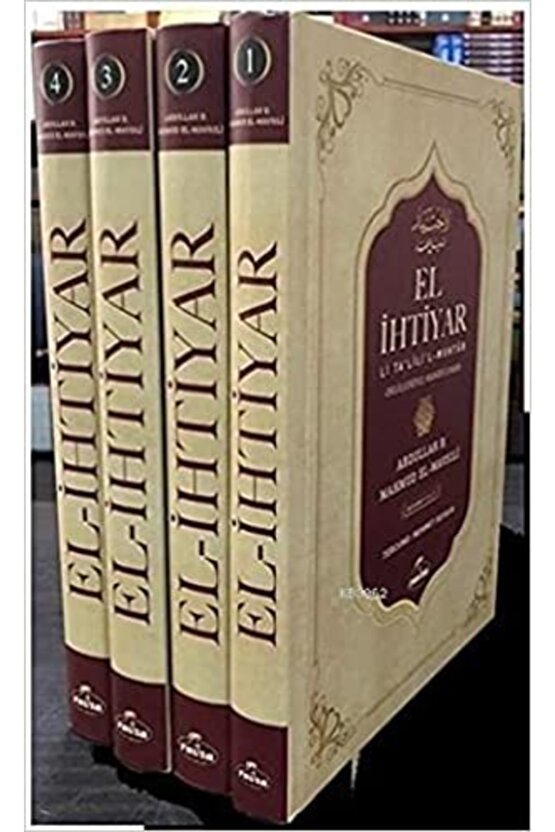 El-ihtiyar Li Talill Muhtar Delilleriyle Hanefi Fıkhı Seyi (4 Kitap Takım)