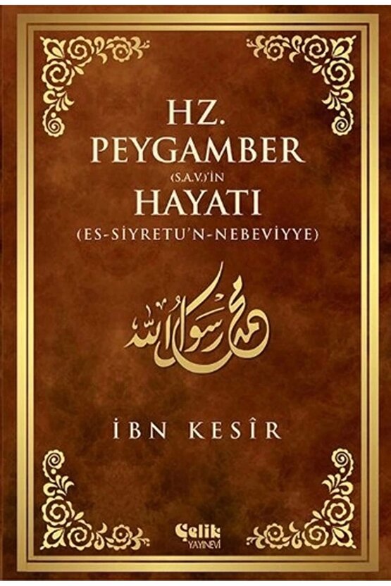 Hz. Peygamber (S.A.V.)in Hayatı