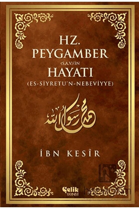 Hz. Peygamber (S.A.V.)in Hayatı
