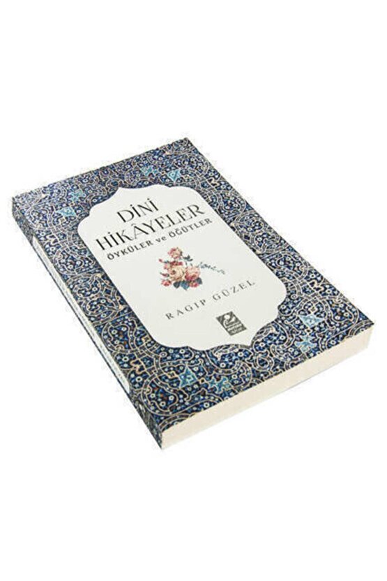 Dini Hikayeler - Öyküler Ve Öğütler