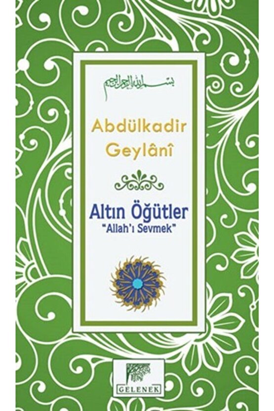 Altın Öğütler allah’ı Sevmek