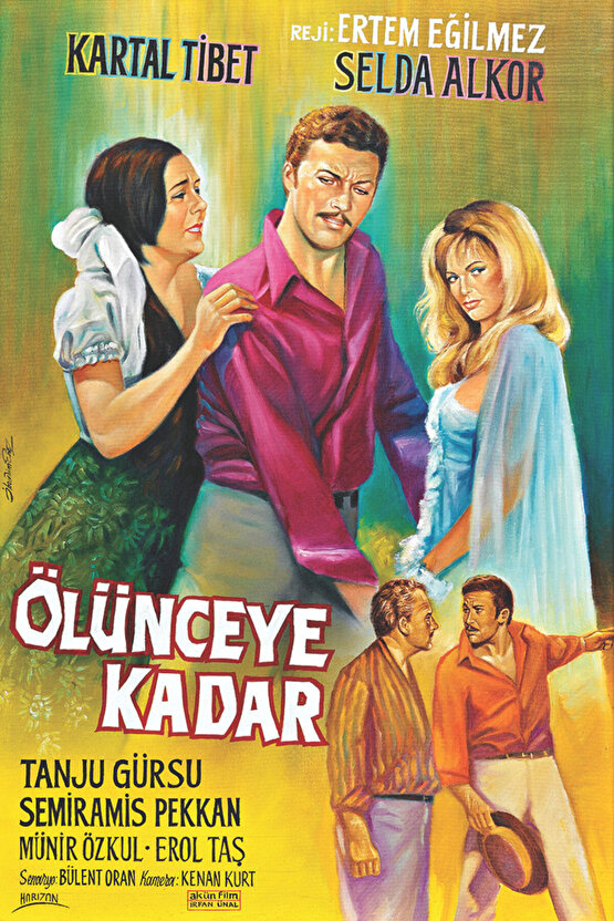 Ölünceye Kadar (1967) ( İbrahim ENEZ ) Koleksiyonu ( Lisanslı Ürün ) Posteri