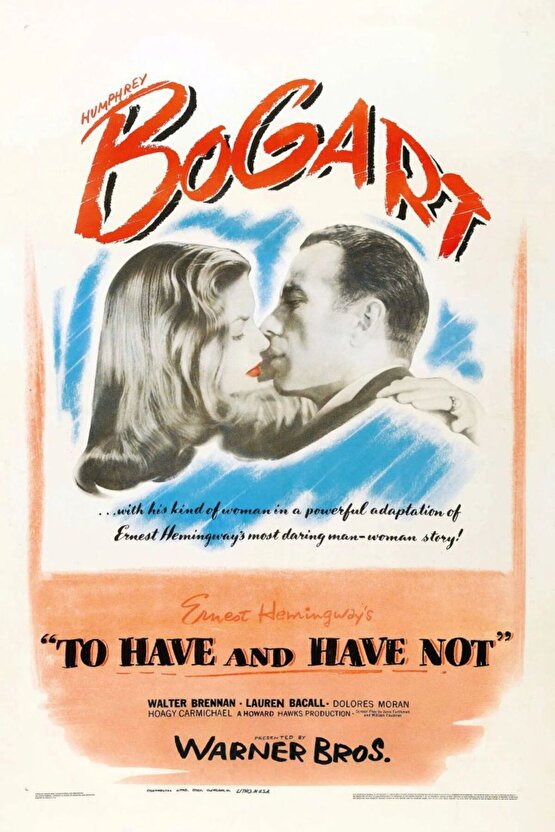 To Have and Have Not (1945) 002 AFİŞ - POSTER
